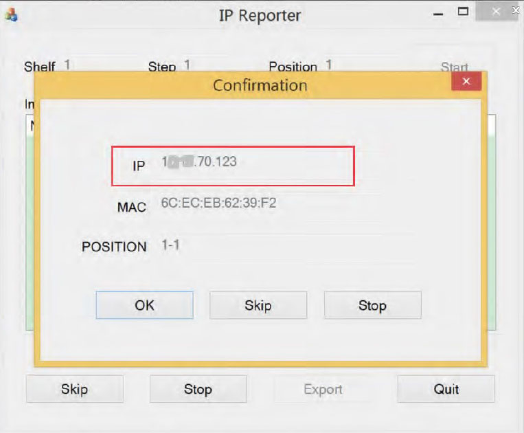 پس از نگه داشتن دکمه IPReport، آیپی دستگاه بر روی برنامه نمایش داده می‌شود